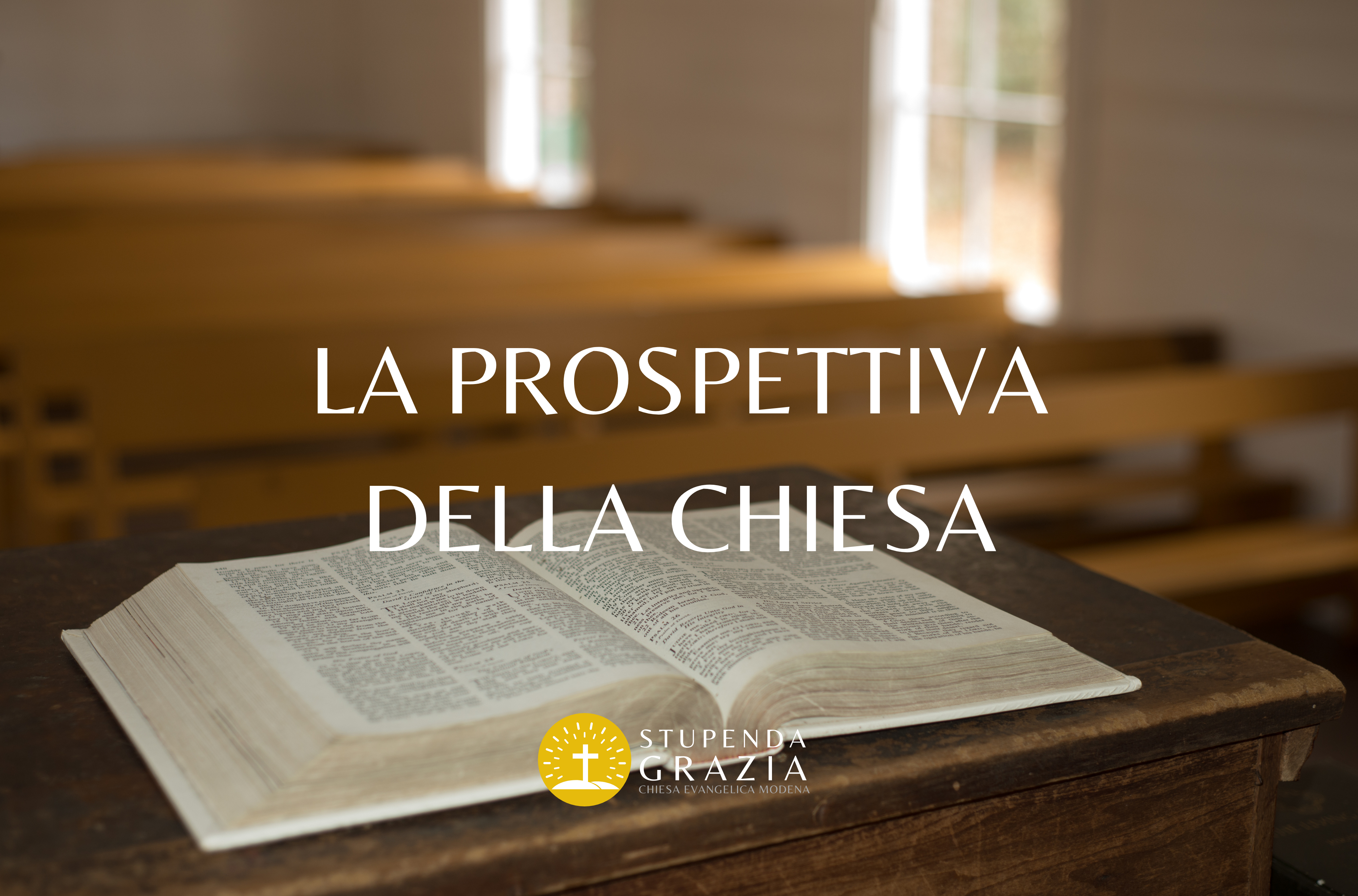 LA PROSPETTIVA DELLA CHIESA