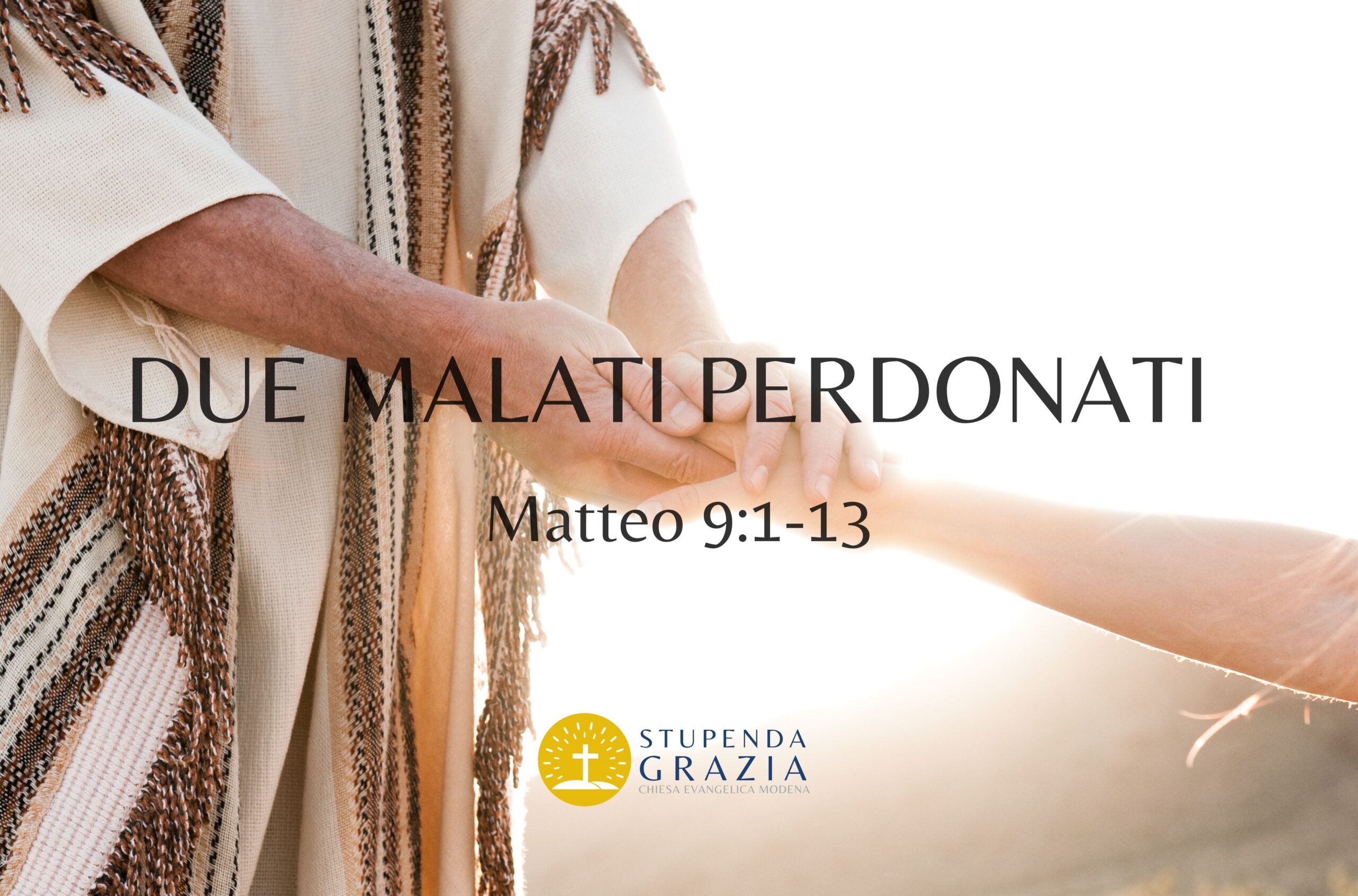 DUE MALATI PERDONATI